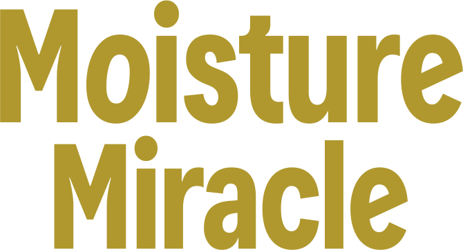 Moisture Miracle